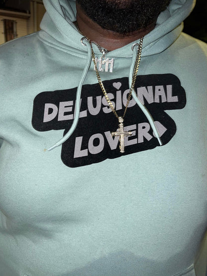 Delusional Lover Hoodie